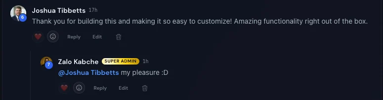 Joshua Tibbetts: thanks for building this — so easy to customize, amazing functionality out of the box.